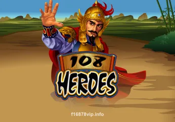 108 Heroes slot game image at f16878vip